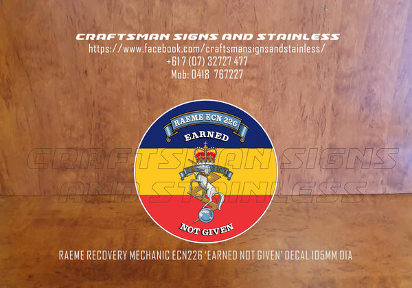 RAEME ECN 226 Recovery Mechanic 'Earned not Given' Decal