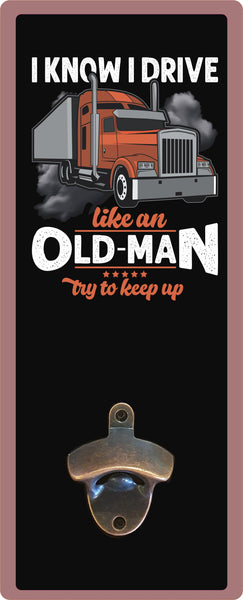 Novelty Trucking wall mounted bottle opener (Old Man)
